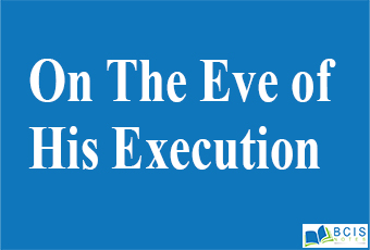 Four Levels of On The Eve of His Execution || Life and Death || Bcis Notes