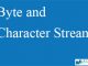 Byte and Character Streams || Java.IO || Bcis Notes