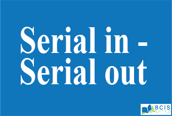 Serial In - Serial Out || Registers and Counters || Bcis Notes