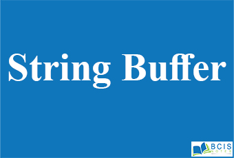 String Buffer || Java Collections And Java API Library || Bcis Notes