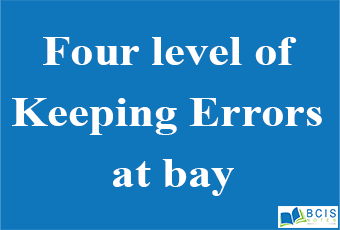 Four level of Keeping Errors at bay