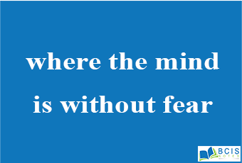 where the mind is without fear