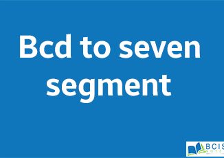 BCD to seven segment display