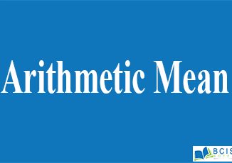 Arithmetic Mean || Measures of Central Tendency || Bcis Notes