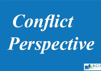 Conflict Perspective || Theoretical Perspective in Sociology ||