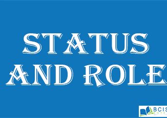 Status and Role || The foundations of society || Bcis Notes