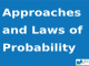 Approaches and Laws of Probability || Probability || Bcis Notes