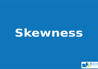 Skewness || Describing Data: Summary Measures || Bcis Notes