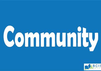 Community || The foundations of society || Bcis Notes