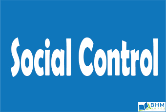 Social Control || The foundations of society || Bcis Notes