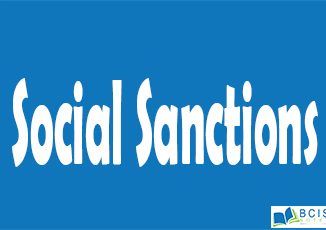 Social Sanctions || The foundations of society || Bcis Notes