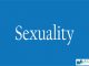 Sexuality || The foundations of society || Bcis Notes