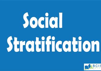 Social Stratification || Social Stratification || Bcis Notes