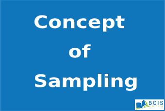Concept of Sampling || Estimation || Bcis Notes