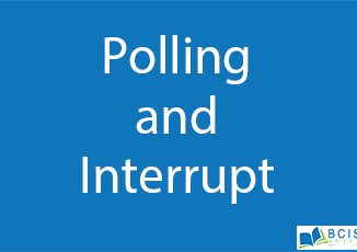 Polling and Interrupt || Interrupt Handling || Bcis Notes
